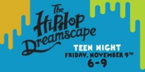 Teen Night: The Hip-Hop Dreamscape